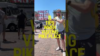 Underrated Tips for Visiting Pike Place Market in Seattle by a Local -