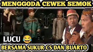 Download lagu LAWAK SUKUR CS LUCU BERSAMA BUARTO DAN WAHAB BIKIN MINGKEL @haryrtkocak9941 mp3
