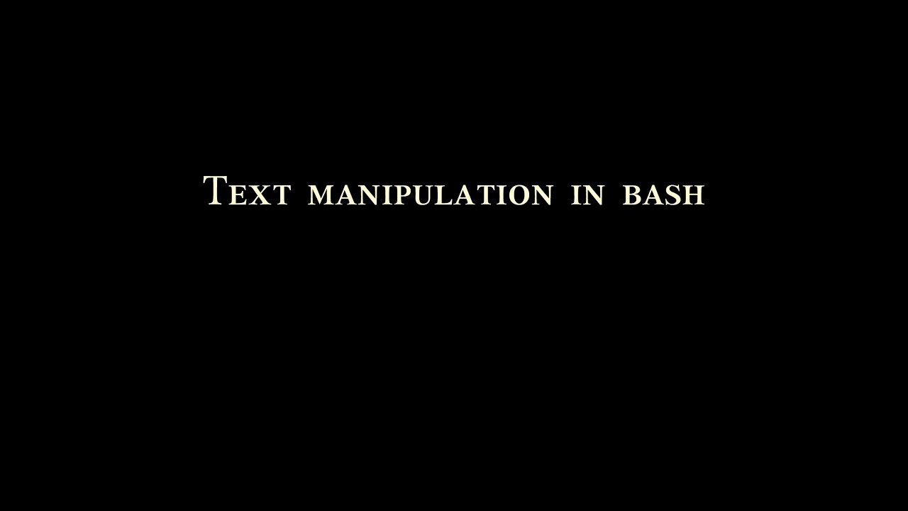 Text manipulation in bash