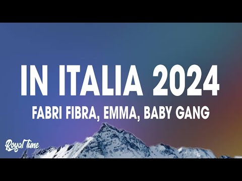 Fabri Fibra - In Italia 2024 (Testo/Lyrics) ft. Emma & Baby Gang
