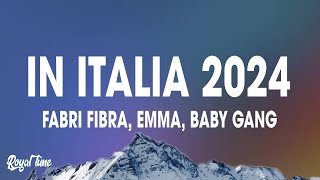 Fabri Fibra - In Italia 2024 (Testo/Lyrics) ft. Emma & Baby Gang