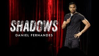 Shadows (A Stand-up Comedy Special by Daniel Fernandes)