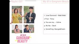 Playlist OST 1-5  My ID is Gangnam Beauty Album