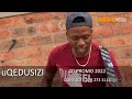 UQEDUSIZI CD PROMO 2022