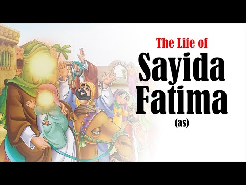 The Life and Legacy of Sayida Fatima al-Zahra: Daughter of Prophet Muhammad (S) and Mother of Imams
