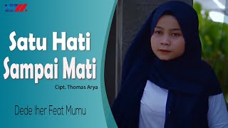 Download lagu Dede Iher feat Mumu - SATU HATI SAMPAI MATI [ ] Versi Reggae SKA mp3