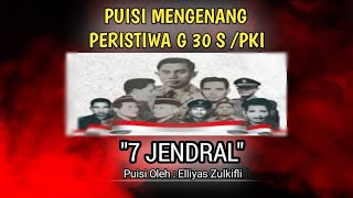 Download lagu PUISI MENGENANG PERISTIWA G 30 S PKI _7 JENDRAL_ Karya Elliyas Zulkifli mp3