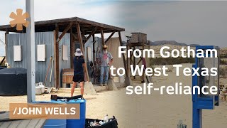 From Gotham to isolated, code &amp; debt-free West Texas estate