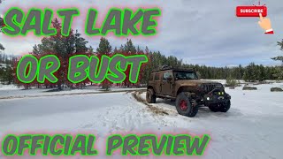 Salt Lake Or Bust Official Preview