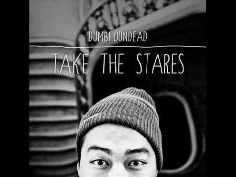 Dumbfoundead - Take The Stares (Full Album)