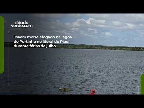 Jovem morre afogado na lagoa do Portinho no litoral do Piauí durante férias de julho