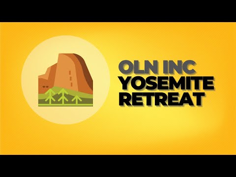 Adventure & Growth || OLN Inc’s Yosemite Retreat