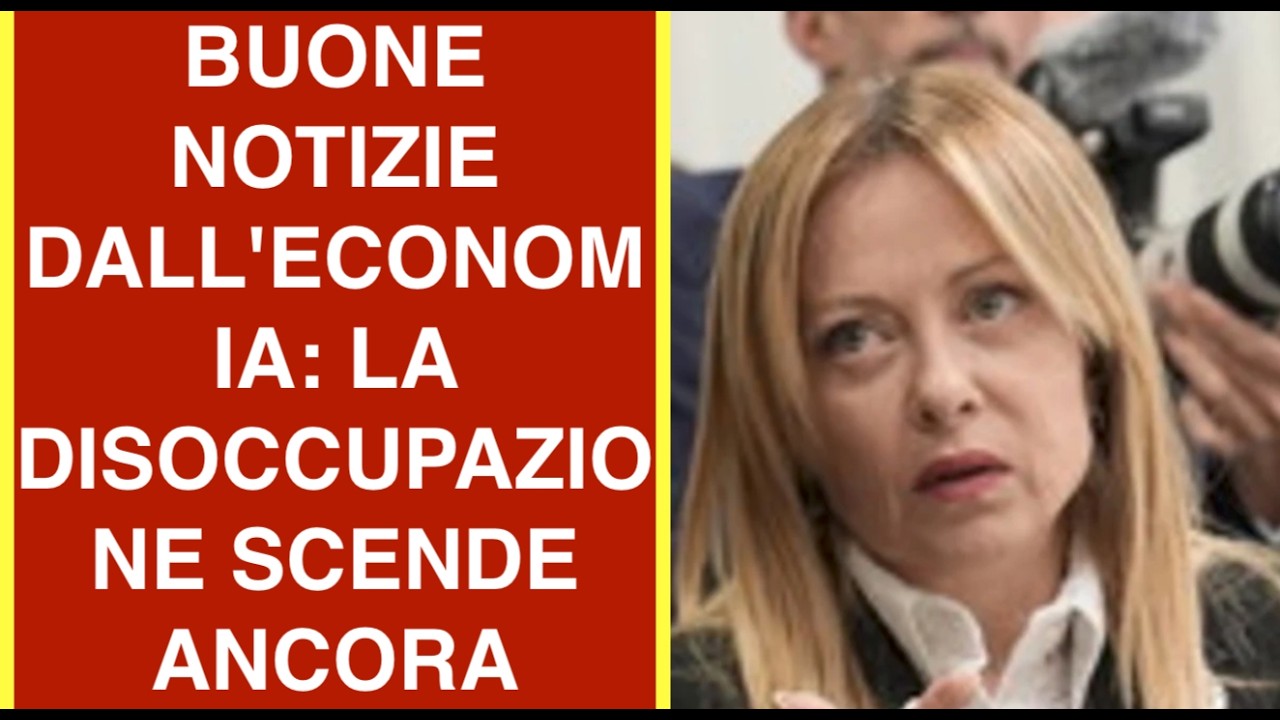 BUONE NOTIZIE DALL'ECONOMIA: LA DISOCCUPAZIONE SCENDE ANCORA