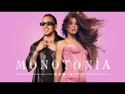 Shakira, Ozuna - Monotonía (Dj Dark & Mentol Remix)