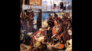 Bolt Thrower - This Time It&#39;s War