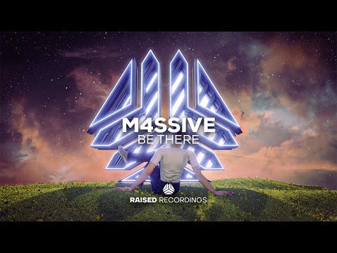 M4SSIVE - Be There