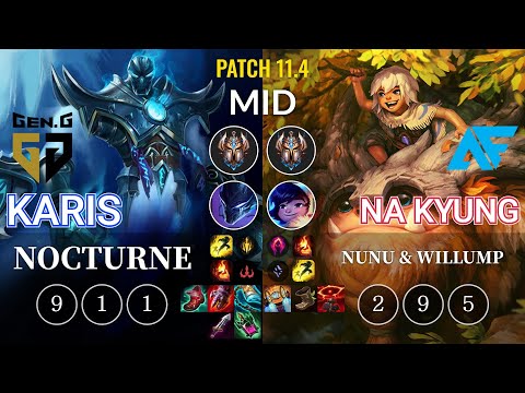 GEN Karis Nocturne vs AF.A Na Kyung Nunu & Willump Mid - KR Patch 11.4