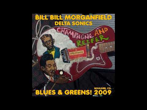 Bill Morganfield - Blues & Greens (2CD Full album)