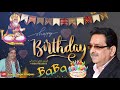 Happy B Day To Uh Baba Mohan Lal Singer Ameet Sagar
