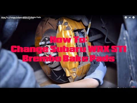 How To Change Subaru WRX STI Brake Pads