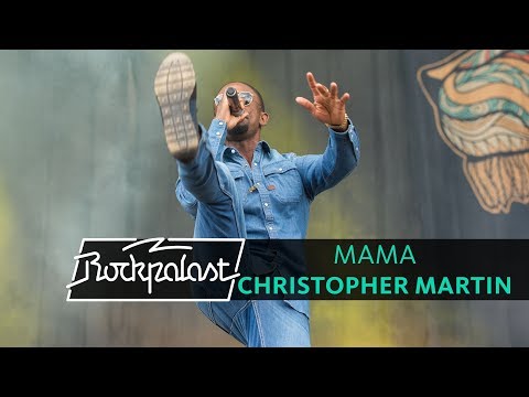Mama | Christopher Martin live | Rockpalast 2016