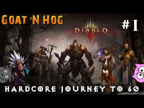 Diablo III - Hardcore Journey To 60 Episode 1 - Playthrough