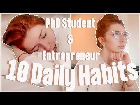 10 Simple HABITS That Changed My Life | PhD Student and Entrepreneur