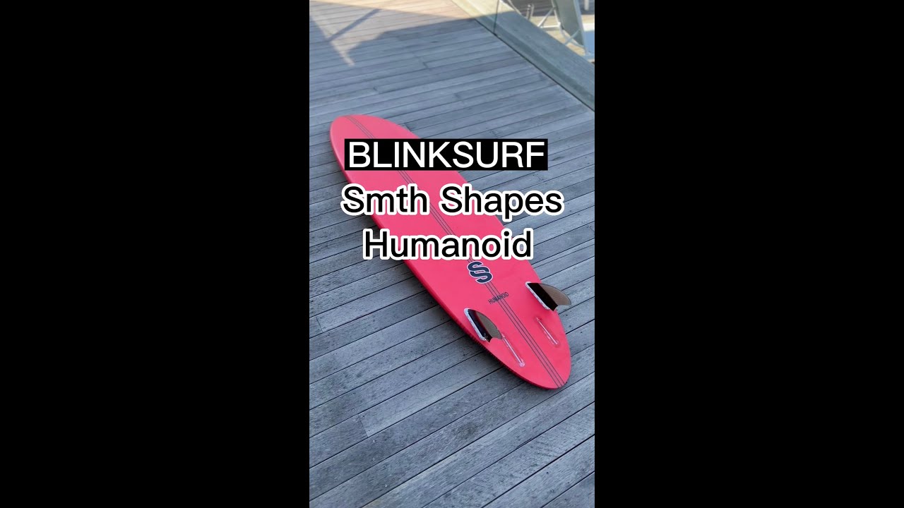 How does the SMTH Shapes Humanoid surf?