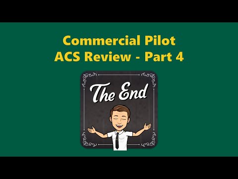 Commercial Pilot ACS Review - Part 4