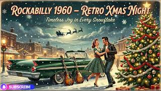 ROCKABILLY 60s CHRISTMAS – LET’S JINGLE &amp; ROLL! 🎄🎸✨
