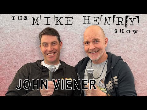 The Mike Henry Show - John Viener - Ep. 07