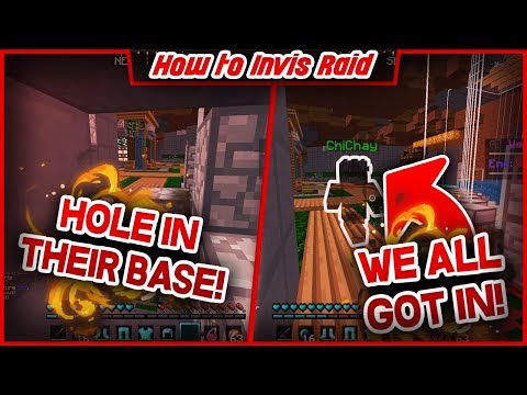 How To Invis Raid #9 - WE FOUND A HOLE IN THIER BASE AND WE ALL GOT IN!!