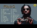 The Best Songs Of PoloG Greatest Hits PoloG New Playlist 2021