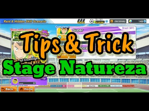 Tips n Trick Raid Stage Knowledge Natureza. Captain Tsubasa Dream Team