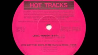 B 52&#39;s - LEGAL TENDER (HOT TRACKS REMIX)