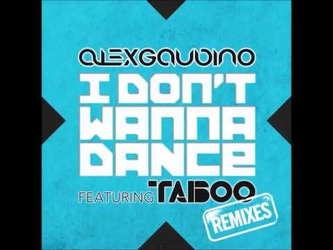 Alex Gaudino feat. Taboo - I Don't Wanna Dance (Dannic Instrumental Remix)