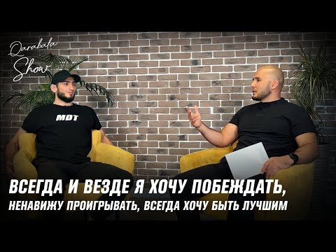 Qarabala show #43 - MAGOMED KABARDIEV