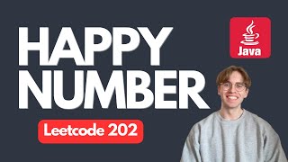 YouTube video 'LeetCode 202 - Happy Number | Java Solution'