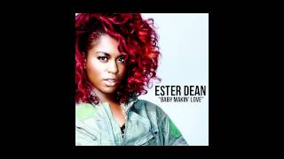 Ester Dean - Baby Makin&#39; Love (Michael Khan Remix)