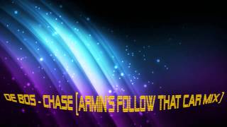 De Bos - Chase [Armin's follow that car mix].wmv