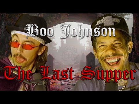 Boo Johnson | The Last Supper