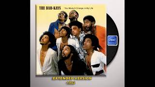 The Bar Kays - You Made A Change In My Life (1982 Extended Version) - OSR RARE FUNK