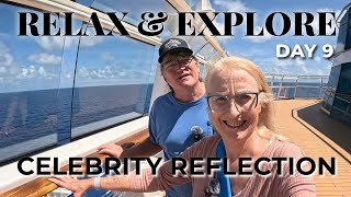 DAY 9 — SEA DAY ON CELEBRITY REFLECTION | Relaxation, Exploring the Ship & Movie on the Lawn