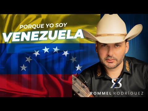 Video Porque Soy De Venezuela de Rommel Rodríguez