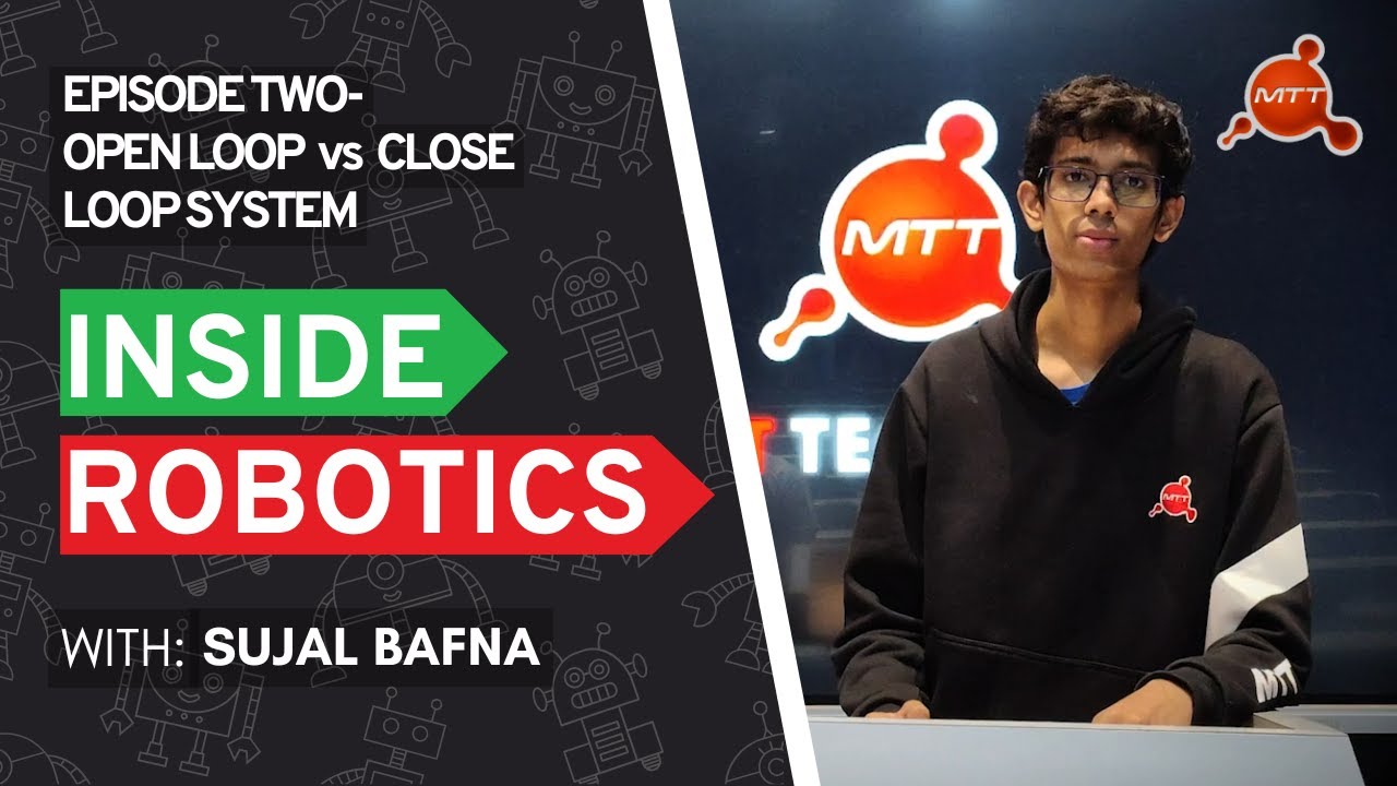 Ep#2: Open Loop Vs Close Loop Control