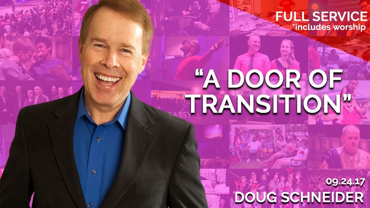 A Door of Transition | September 24th 2017 – FULL SERVICE