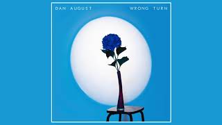 Dan August - Wrong Turn video