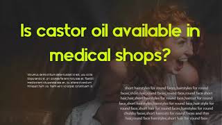 Is castor oil available in medical shops Where do we get castor oil