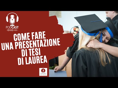 Come discutere la tesi di laurea: consigli utili su come affrontarla