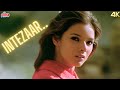 Intezaar Meri Subahon Ko Teri Shaamo Ka 4K Video Anuradha Paudwal Paap Soulful Song